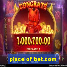 place of bet.com